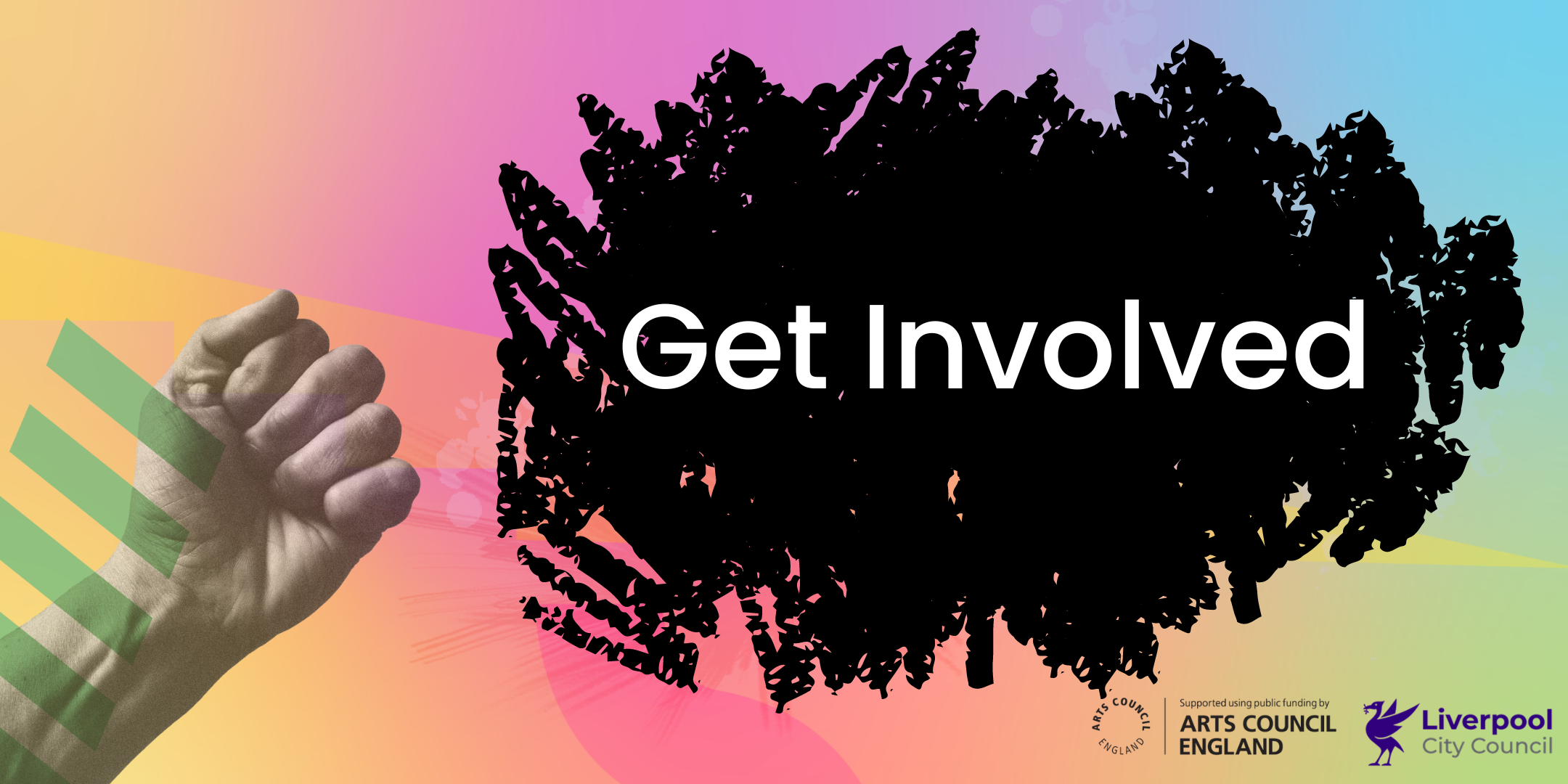 Swirled pastel background with a clenched fist to the left. Wording reads 'Get Involved'