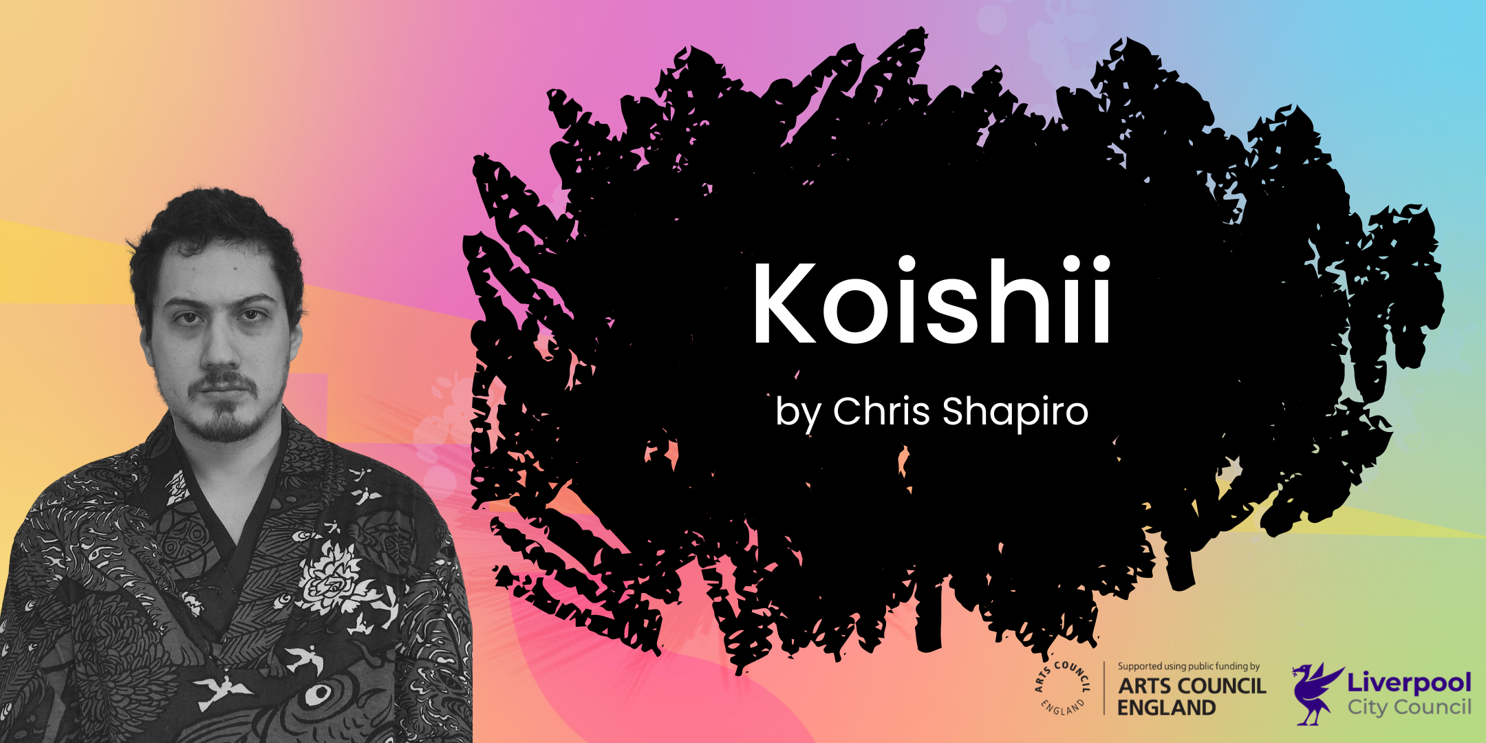 Pastel swirled background has a black and white image of Chris Shapiro overlaid. There is a black scribble with white writing over saying 'Koishii'