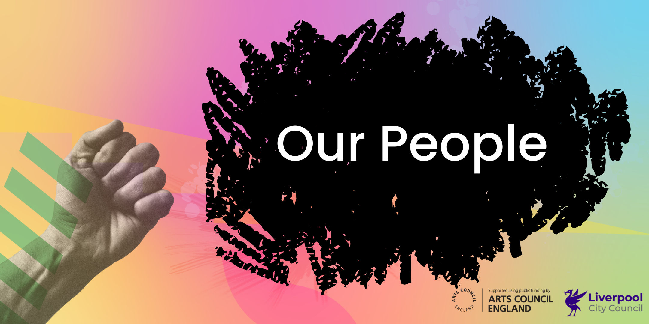 Swirled pastel background with a clenched fist to the left. Wording reads 'Our People'